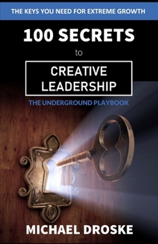 Paperback 100 Secrets to Creative Leadership Book
