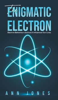 Hardcover The Enigmatic Electron Book