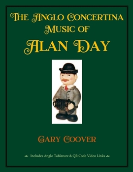 Paperback The Anglo Concertina Music of Alan Day Book