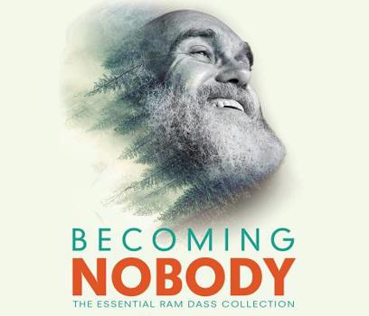 Audio CD Becoming Nobody: The Essential RAM Dass Collection Book