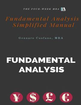 Paperback Fundamental Analysis - Simplified Manual: Simplified Manual to Understanding Fundamental Analysis (The Toolbox of the Finance Professional) Book