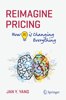 Paperback Reimagine Pricing: How AI Is Changing Everything Book