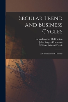 Paperback Secular Trend and Business Cycles: A Classification of Theories Book