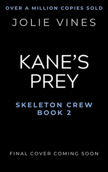 Kane's Prey (The Skeleton Crew)