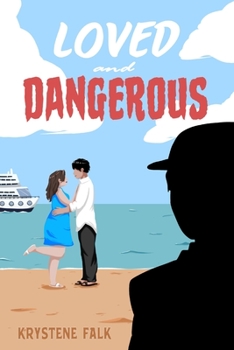 Paperback Loved and Dangerous Book