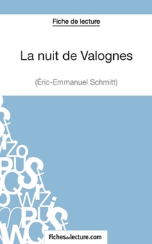 Paperback La nuit de Valognes d'Eric-Emmanuel Schmitt (Fiche de lecture): Analyse complète de l'oeuvre [French] Book