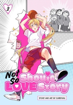 Paperback Not So Shoujo Love Story, Vol. 2 Book