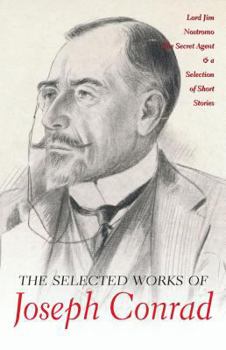 Paperback The Selected Works of Joseph Conrad (Wordsworth Special Editions) Book