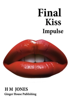 Paperback Final Kiss: Impulse Book