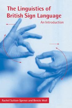 Hardcover The Linguistics of British Sign Language Book