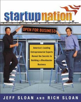 Paperback Startup Nation: America's Leading Entrepreneurial Experts Reveal the Secrets to Building a Blockbuster Business Book