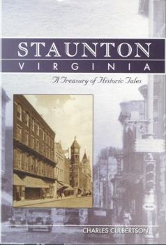 Paperback Staunton, Virginia: A Treasury of Historic Tales Book