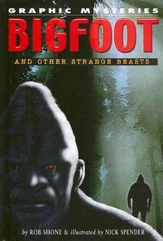 Bigfoot & Other Strange Beasts - Book  of the David West Children's Books - Graphic Mysteries