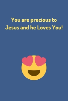 Paperback Christian Journal Notebook- "You Are Precious To Jesus And He Loves You!" - (100 Pages, Premium Thick Paper, Jesus Journal, Christian Notebook For Tee Book