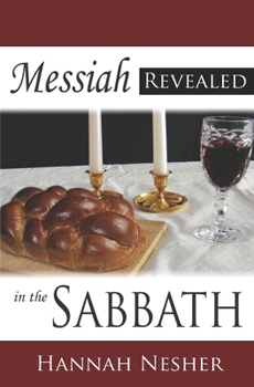 Paperback Messiah Revealed in the Sabbath Book