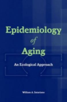Paperback Epidemiology of Aging: An Ecological Approach Book