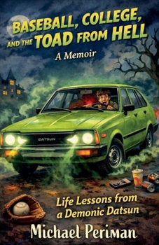 Paperback Baseball, College, and the Toad from Hell Book