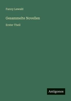 Paperback Gesammelte Novellen: Erster Theil [German] Book