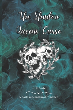 The Shadow Queens Curse (The Shadow Cursed Series)