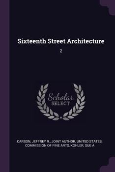 Paperback Sixteenth Street Architecture: 2 Book