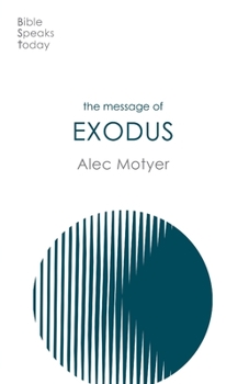 Paperback The Message of Exodus: The Days Of Our Pilgrimage Book