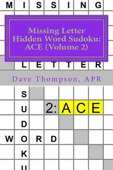 Paperback Missing Letter Hidden Word Sudoku: ACE (Volume 2): Mingling Words with Sudoku Book