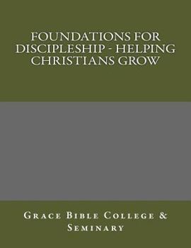 Paperback Foundations for Discipleship - Helping Christians Grow Book