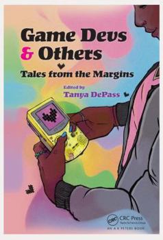 Paperback Game Devs & Others: Tales from the Margins Book