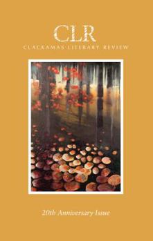Paperback Clackamas Literary Review 20th Anniversary Issue Book