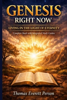 Paperback Genesis Right Now Living in the Light of Eternity Book