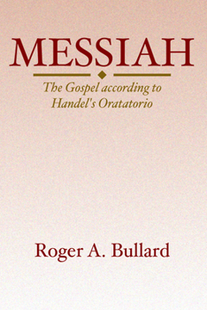 Paperback Messiah: The Gospel According to Handel's Oratorio Book