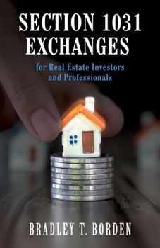 Paperback Section 1031 Exchanges For Real Estate Investors and Professionals Book