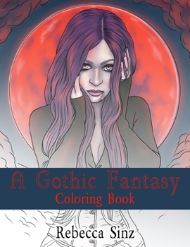 Paperback A Gothic Fantasy Coloring Book