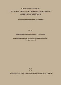 Paperback Untersuchungen Über Das Spritzlackieren Im Elektrostatischen Hochspannungsfeld [German] Book