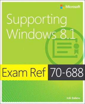 Paperback Exam Ref 70-688: Supporting Windows 8.1 Book