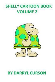 Paperback Shelly Cartoon Book Volume 2: Another Cartoon Book