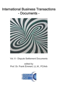 Paperback International Business Transactions - Documents: Vol. II - Dispute Settlement Documents Book