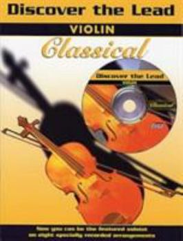 Paperback Discover the Lead Classical: Violin, Book & CD [With CD] Book