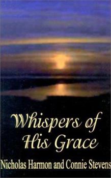 Paperback Whispers of His Grace Book