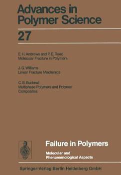 Paperback Failure in Polymers: Molecular and Phenomenological Aspects Book