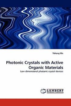 Paperback Photonic Crystals with Active Organic Materials Book