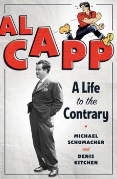 Hardcover Al Capp: A Life to the Contrary Book