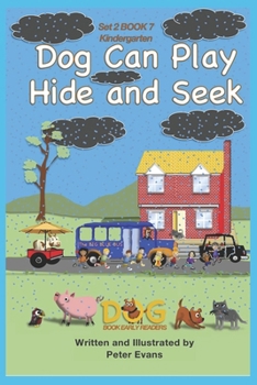 Paperback Dog Can Play Hide and Seek: Set 2 Book 7 Kindergarten Book