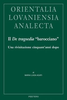 Hardcover Il de Tragoedia 'Barocciano: Una Rivisitazione Cinquant'anni Dopo [Italian] Book