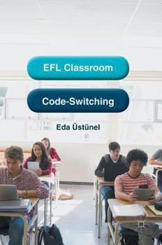 Hardcover EFL Classroom Code-Switching Book