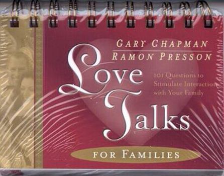 Spiral-bound Love Talks for Families: 101 Questions to Stimulate Interaction with Your Family Book