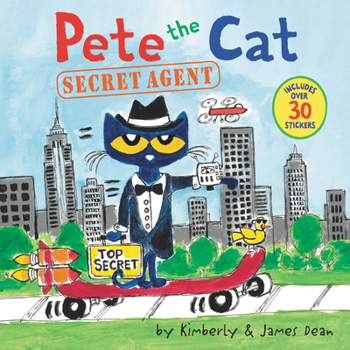 Paperback Pete the Cat: Secret Agent [With Stickers] Book