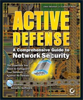 Paperback Active Defense: Comprehensive Guide to Network Security [With CD-ROM] Book