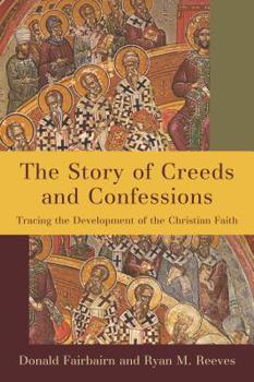 Hardcover Story of Creeds and Confessions Book