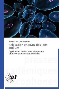 Paperback Relaxation En Rmn Des Ions Sodium [French] Book